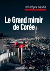 Le Grand miroir de Corée