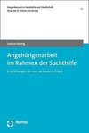 Angehörigenarbeit im Rahmen der Suchthilfe