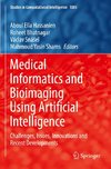 Medical Informatics and Bioimaging Using Artificial Intelligence