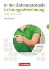 Zahnmedizinische Fachangestellte. Leistungsabrechnung - Arbeitsbuch mit Lösungen