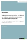 Bildungsprozesse zum Thema nachhaltige Entwicklung anhand des didaktischen Modells nach Wolfgang Klafki