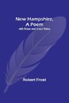 New Hampshire, A Poem; with Notes and Grace Notes