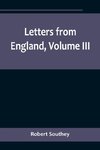 Letters from England, Volume III