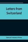 Letters from Switzerland