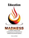 Education Madness