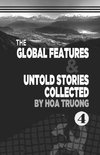 The Global Features & Untold Stories Collected