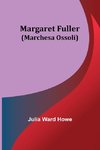 Margaret Fuller (Marchesa Ossoli)