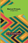 Marcel Proust, an English Tribute