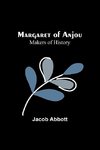 Margaret of Anjou; Makers of History