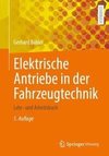 Elektrische Antriebe in der Fahrzeugtechnik