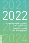 Schweizerisches Jahrbuch für Kirchenrecht / Annuaire suisse de droit ecclésial 2022