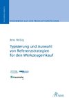 Typisierung und Auswahl von Referenzstrategien für den Werkzeugeinkauf