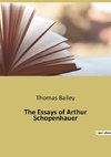 The Essays of Arthur Schopenhauer