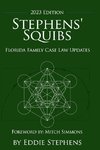 Stephens' Squibs - Florida Family Case Law Updates - 2023 Edition