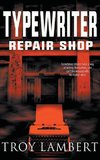 Typewriter Repair Shop