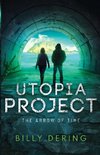 Utopia Project- The Arrow of Time