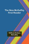 The New McGuffey First Reader