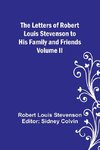 The Letters of Robert Louis Stevenson to his Family and Friends - Volume II