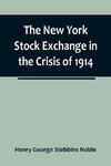 The New York Stock Exchange in the Crisis of 1914