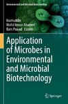 Application of Microbes in Environmental and Microbial Biotechnology