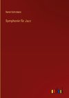 Symphonie für Jazz