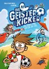 Die Geisterkicker - Falsches Spiel und Eis am Stiel