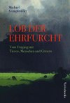 Lob der Ehrfurcht