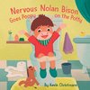 Nervous Nolan Bison Goes Poopy on the Potty