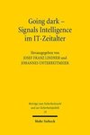 Going dark - Signals Intelligence im IT-Zeitalter