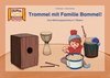 Trommel mit Familie Bommel! / Kamishibai Bildkarten