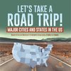 Let's Take a Road Trip!