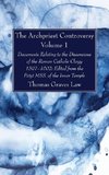 The Archpriest Controversy, Volume 1