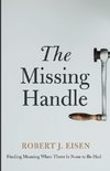 The Missing Handle