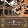 The Shang Dynasty is Alive in Tombs Found | Chinese Ancient History Grade 5 | Children's Ancient History