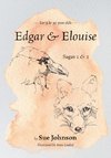 Edgar & Elouise - Sagas 1 & 2