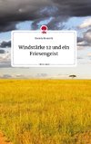 Windstärke 12 und ein Friesengeist. Life is a Story - story.one