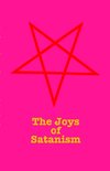 The Joys Of Satanism