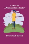 Letters of a Woman Homesteader