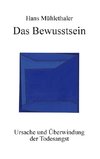 Das Bewusstsein