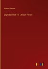 Light Science for Leisure Hours