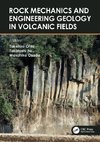 Rock Mechanics and Engineering Geology in Volcanic Fields