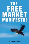 The Free Market Manifesto!