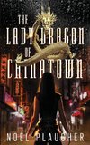 The Lady Dragon of Chinatown