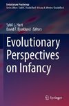 Evolutionary Perspectives on Infancy