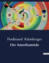 Der Amerikamüde