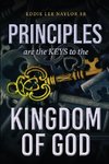 Principles Are The Keys To The Kingdom Of God