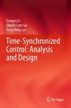 Time-Synchronized Control: Analysis and Design