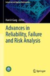 Advances in Reliability, Failure and Risk Analysis