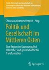 Politik und Gesellschaft im Mittleren Osten