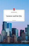 Summer and the City. Life is a Story - story.one